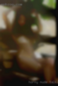 Horny nude talking woman where fuck vid s from Elyria OH.